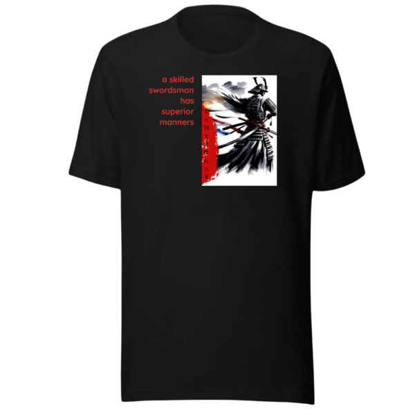 Black T Shirt 2 - Ha ni tsuyoki-sha wa rei ni suguru (A skilled swordsman has superior manners)