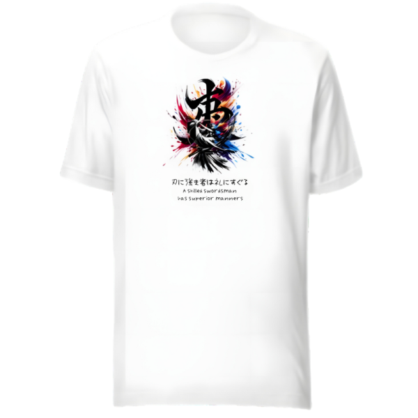 White T Shirt - Ha ni tsuyoki-sha wa rei ni suguru (A skilled swordsman has superior manners)